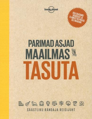Parimad asjad maailmas on tasuta