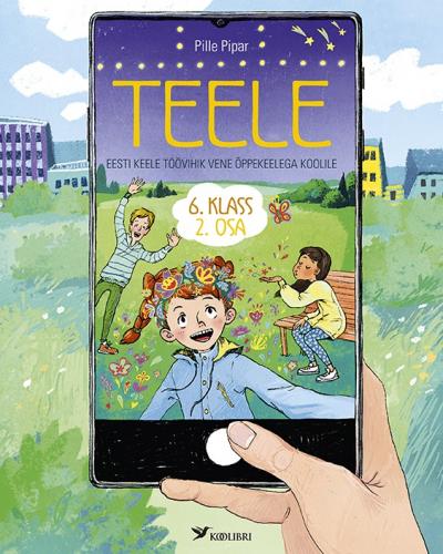Teele. Eesti keele töövihik vene õppekeelega koolile. 6. klass, 2. osa