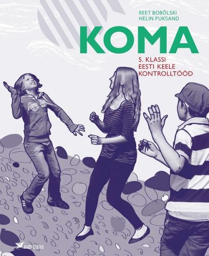 Koma: 5. klassi eesti keele kontrolltööd