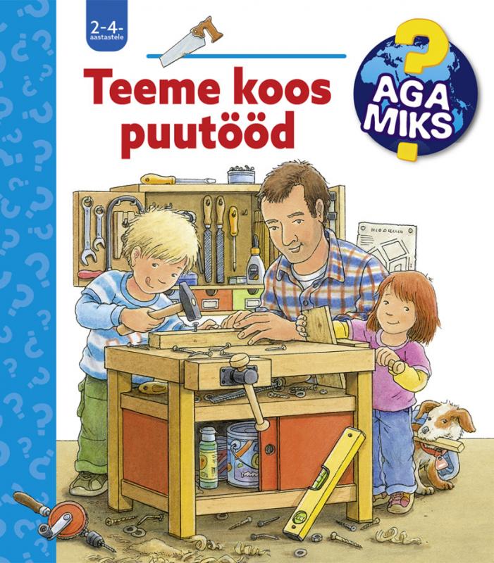 Aga miks? Tööriistad