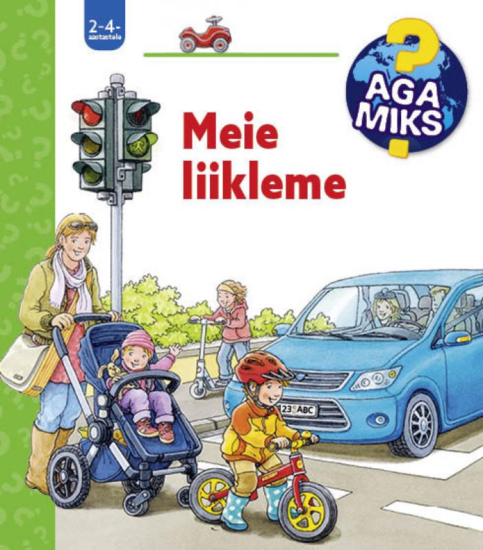 Aga miks? Valgusfoor, tänav ja liiklus