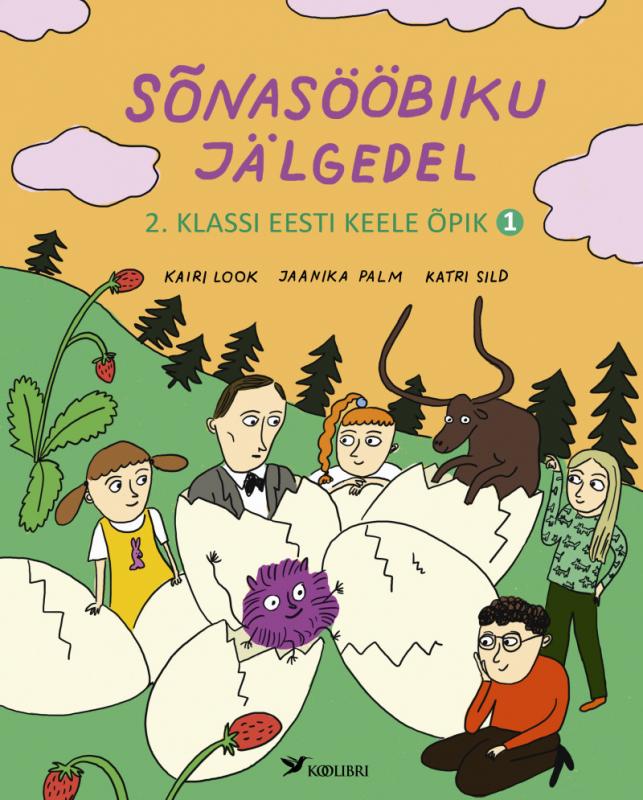 Sõnasööbiku jälgedel. 2. klassi eesti keele õpik, 1. osa