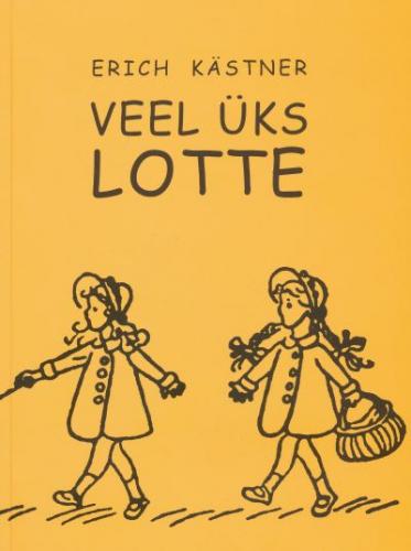 Veel üks Lotte: [ jutustus]