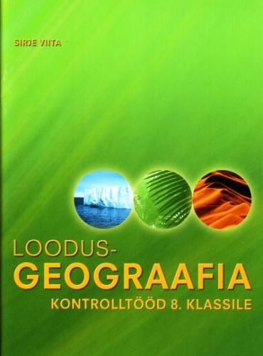 Loodusgeograafia kontrolltööd 8. klassile