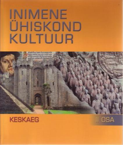 Inimene, ühiskond, kultuur.