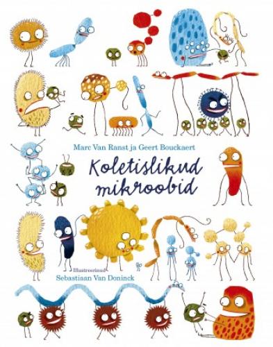 Koletislikud mikroobid: kõik, mida on vaja teada kasulike bakterite ja pahade viiruste kohta