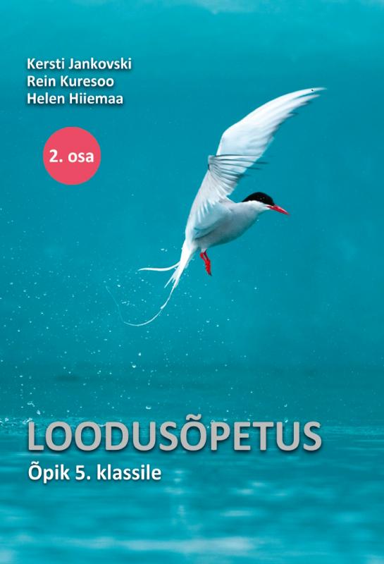 Loodusõpetuse õpik 5. klassile, II osa.