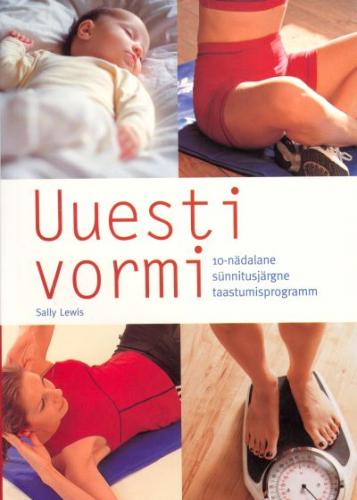 UUESTI VORMI