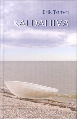 Kaldaliiva: [ romaan]
