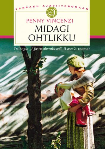 Midagi ohtlikku: triloogia 'Ajastu ahvatlused'.