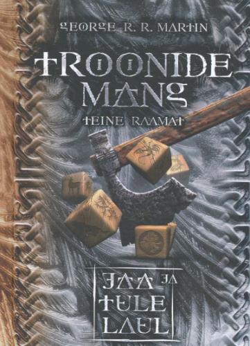Troonide mäng I osa 2. raamat. Jää ja tule laul