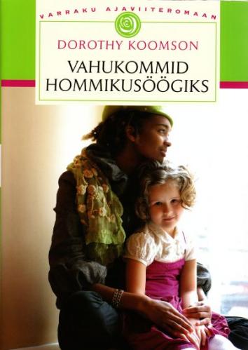 Vahukommid hommikusöögiks