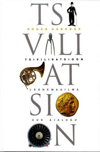 Tsivilisatsioon: Läänemaailma uus ajalugu