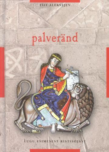 Palveränd: lugu Esimesest ristisõjast