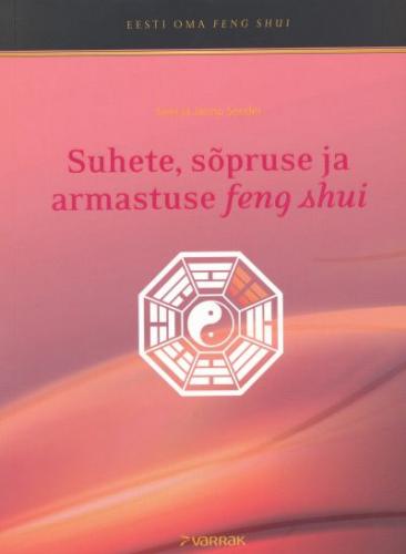 Suhete, sõpruse ja armastuse feng shui