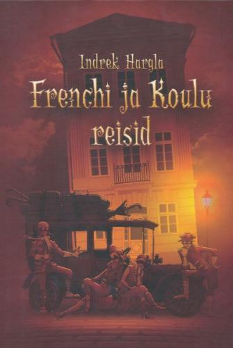 Frenchi ja Koulu reisid