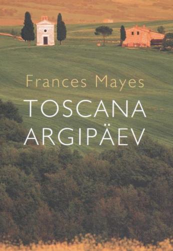 Toscana argipäev