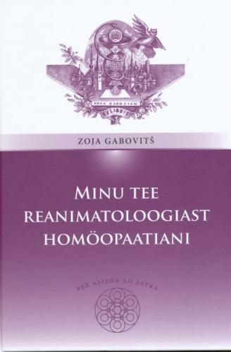 MINU TEE REANIMATOLOOGIAST HOMÖOPAATIANI