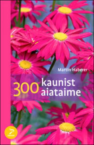 300 KAUNIST AIATAIME