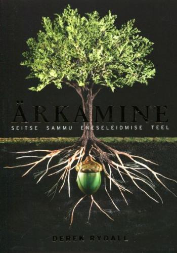 Ärkamine: seitse sammu eneseleidmise teel
