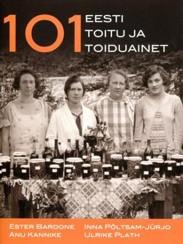 101 Eesti toitu ja toiduainet