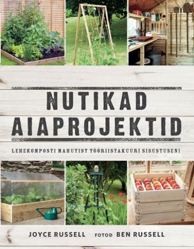 Nutikad aiaprojektid: lehekomposti mahutist tööriistakuuri sisustuseni