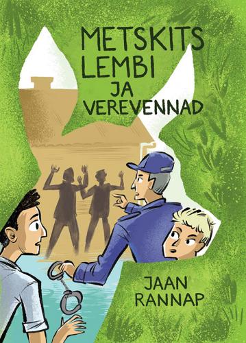 METSKITS LEMBI JA VEREVENNAD