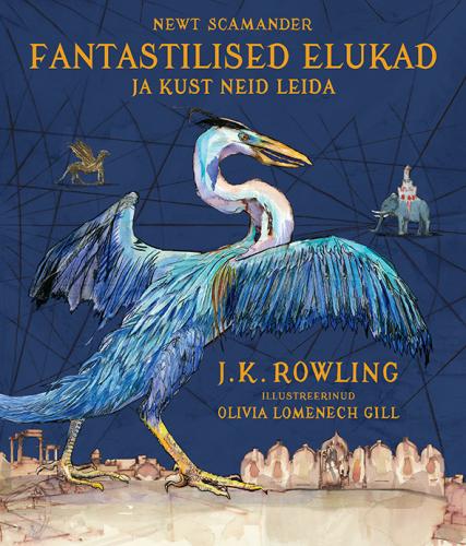 FANTASTILISED ELUKAD JA KUST NEID LEIDA. ILLUSTREERITUD VÄLJAANNE
