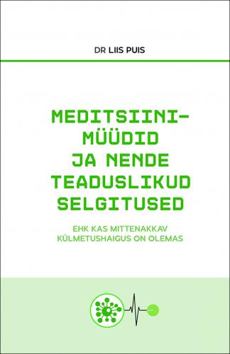 Meditsiinimüüdid ja nende teaduslikud selgitused