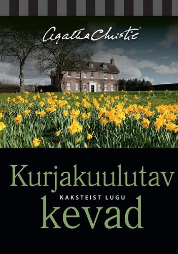 Kurjakuulutav kevad. Kaksteist lugu