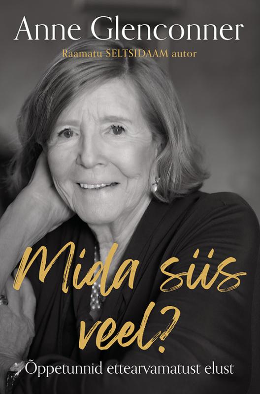 Mida siis veel? Õppetunnid ettearvamatust elust