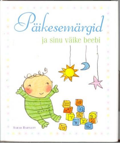 Päikesemärgid ja sinu väike beebi