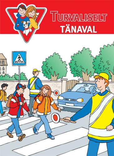Turvaliselt tänaval