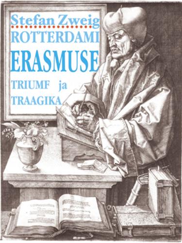 Rotterdami Erasmuse triumf ja traagika
