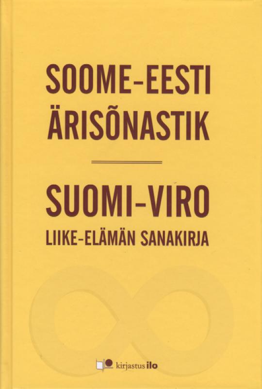 Soome-eesti ärisõnastik - Suomi-viro liike-elämän sanakirja