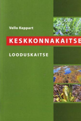 Keskkonnakaitse: looduskaitse