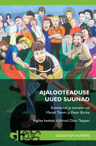 AJALOOTEADUSE UUED SUUNAD