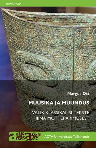 Muusika ja muundus: Valik klassikalisi tekste hiina mõttepärimusest
