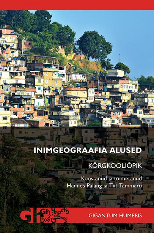 Inimgeograafia alused: Kõrgkooliõpik