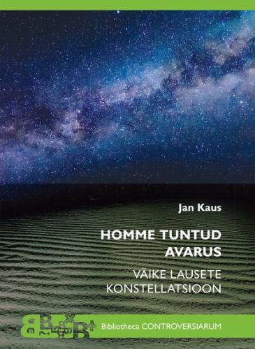 Homme tuntud avarus. Väike lausete konstellatsioon