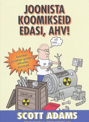Joonista koomikseid edasi, ahv!: koomiksijoonistaja ignoreerib sõbralikku soovitust