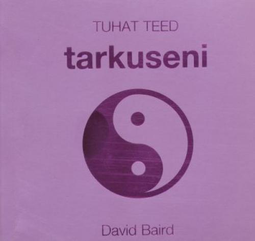 Tuhat teed tarkuseni