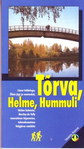 TÕRVA, HELME, HUMMULI