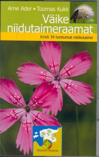 Väike niidutaimeraamat: Eesti 39 tuntumat niidutaime