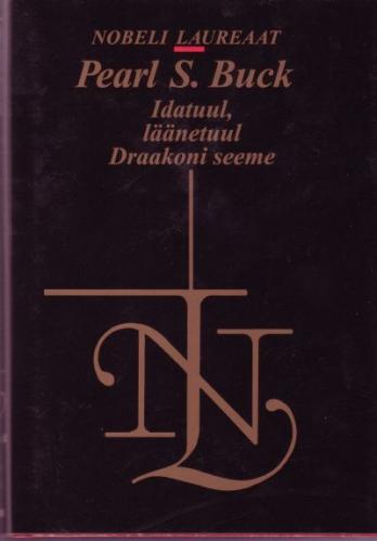 Idatuul, läänetuul ;Draakoni seeme:  [ romaanid]