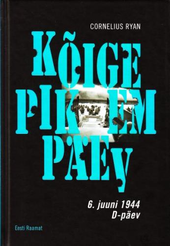Kõige pikem päev: 6. juuni 1944, D-päev