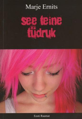 See teine tüdruk