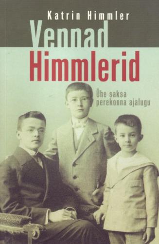 Vennad Himmlerid: ühe saksa perekonna ajalugu