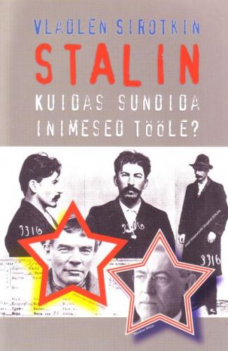 Stalin: kuidas sundida inimesed tööle?