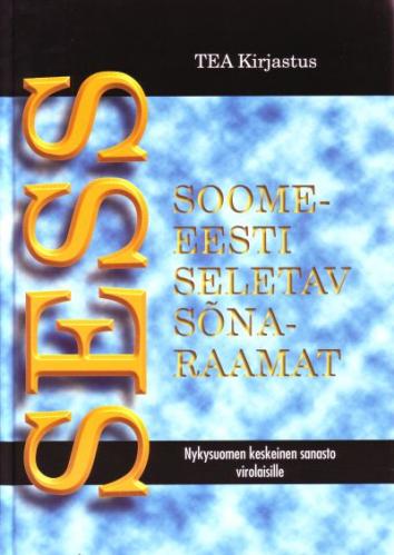 Soome-eesti seletav sõnaraamat - Nykysuomen keskeinen sanasto virolaisille